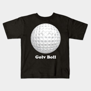 Golf Ball Kids T-Shirt